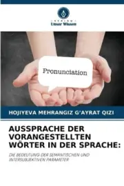Aussprache Der Vorangestellten Wörter in Der Sprache [German] [Paperback]