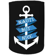 Alcohol Stubby Holder - Nauti But Nice Anchor - Funny Novelty Birthday Gift Joke Beer