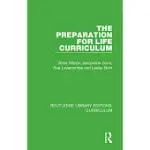 THE PREPARATION FOR LIFE CURRICULUM