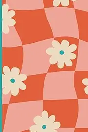 Orange and Peach Groovy Checkered Notebook with Off-White Flowers |: 6x9 | 120 lined pages | soft paperback