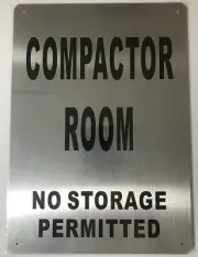 COMPACTOR ROOM SIGN (BRUSH ALUMINIUM, 10x14)-The Mont argent line-REF24-1027