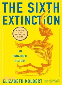 在飛比找三民網路書店優惠-The Sixth Extinction ─ An Unna