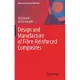 Design and Manufacture of Fibre-Reinforced Composites