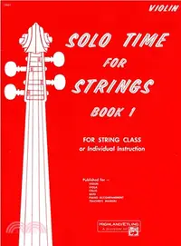 在飛比找三民網路書店優惠-Solo Time for Strings Book 1 ─