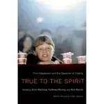 TRUE TO THE SPIRIT: FILM ADAPTATION AND THE QUESTION OF FIDELITY