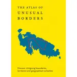 THE ATLAS OF UNUSUAL BORDERS：DISCOVER INTRIGUING BOUNDARIES, TERRITORIES AND GEOGRAPHICAL/ZORAN NIKOLIC【三民網路書店】