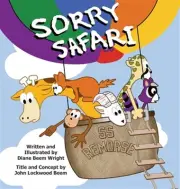 Sorry Safari by Diane Beem Wright, Wright, Brand New, Free shipping in the US