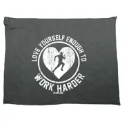 Pb Love Yourself Enough To Work Harder - Funny Novelty Running Sports Towel Gift