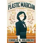 THE PLASTIC MAGICIAN