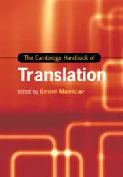 The Cambridge Handbook of Translation (Cambridge Handbooks in Language and