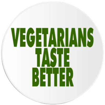 Vegetarians Taste Better - 100 Pack Circle Stickers 3 Inch