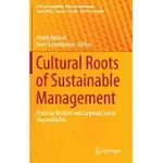 CULTURAL ROOTS OF SUSTAINABLE MANAGEMENT: PRACTICAL WISDOM AND CORPORATE SOCIAL RESPONSIBILITY