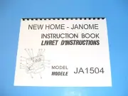 New Home/Janome Model JA 1504 Sewing Machine Instruction Manual - Printed