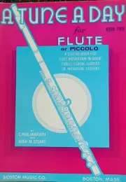 A Tune A Day for Flute or Piccolo, Book Two