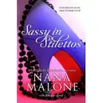 SASSY IN STILETTOS: A SASSY CONTEMPORARY ROMANCE