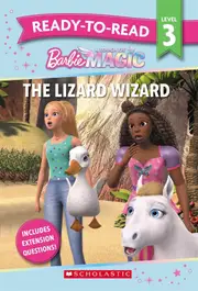 Barbie: The Lizard Wizard - Ready-to-Read Level 3 (Mattel)