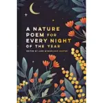 A NATURE POEM FOR EVERY NIGHT OF THE YEAR