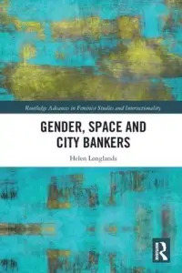 在飛比找博客來優惠-Gender, Space and City Bankers