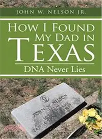 在飛比找三民網路書店優惠-How I Found My Dad in Texas ― 