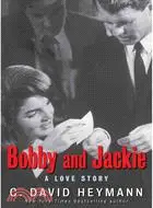 在飛比找三民網路書店優惠-Bobby and Jackie: A Love Story