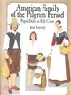 American Family of the Pilgrim Period Paper Dolls in Full Color