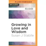 GROWING IN LOVE AND WISDOM: TIBETAN BUDDHIST SOURCES FOR CHRISTIAN MEDITATION