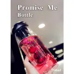 PROMISE ME BOTTLE水瓶