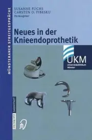 Neues in der Knieendoprothetik by Susanne Fuchs (German) Paperback Book