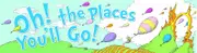 Eureka Dr. Seuss 'Oh The Places You'll Go' Back to School Poster Classroom Supplies - Horizontal Banner 45'' x 12''