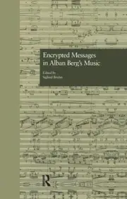 Encrypted Messages in Alban Berg's Music by Siglind Bruhn (English) Paperback Bo