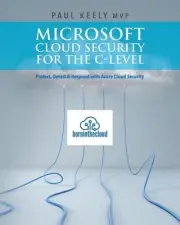 Microsoft Cloud Security for the C-level: Protect, Detect & Respond with Azure C