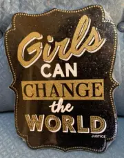 JUSTICE GIRLS CAN CHANGE THE WORLD WALL PLAQUE GLITTER SHIMMER POSITIVE MESSAGE!