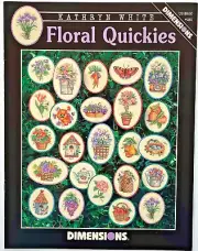 FLORAL QUICKIES Cross Stitch Book designed by Kathryn White for Dimensions