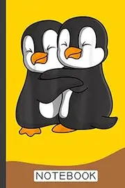 Penguin Lover Notebook: Funny Penguin Journal For Taking Notes & Journaling, Perfect For Work Or Home, Best Gift For ... Cute Penguin Gifts For Teens & Adults
