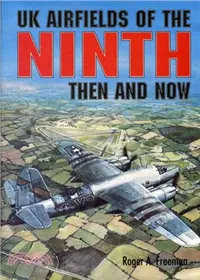 在飛比找三民網路書店優惠-UK Airfields of the Ninth：Then