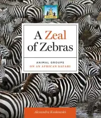 在飛比找博客來優惠-A Zeal of Zebras: Animal Group