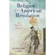 Religion and the American Revolution: An Imperial History