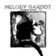 合友唱片 美樂蒂•佳朵 / 烈愛無悔 [全球限量加值豪華盤] Melody Gardot / Currency Of Man [Deluxe Edition]