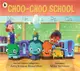 Choo-Choo School：All Aboard for the First Day of School!