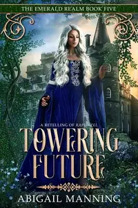 在飛比找誠品線上優惠-Towering Future: A Retelling o