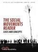 THE SOCIAL MOVEMENTS READER - CASES AND CONCEPTS 2E