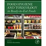 FOOD HYGIENE AND TOXICOLOGY IN READY-TO-EAT FOODS