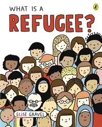 在飛比找三民網路書店優惠-What Is A Refugee?