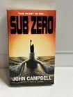 Sub Zero by Campbell, John