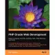 Php Oracle Web Development: Data Processing, Security, Caching, Xml, Web Services and Ajax