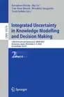 Integrated Uncertainty in Knowledge Modelling and Decision Making: 10th Internat