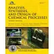 Analysis, Synthesis, and Design of Chemical Processes