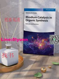 在飛比找露天拍賣優惠-Rhodium Catalysis in Organic S