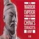 The Warrior Emperor and China's Terracotta