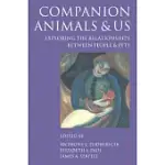 COMPANION ANIMALS AND US: EXPLORING THE RELATIONSHIPS BETWEEN PEOPLE AND PETS